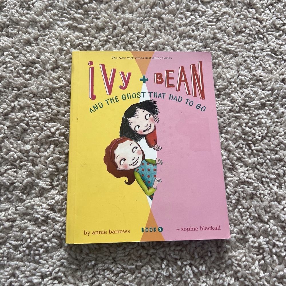 Ivy + Bean And the Ghost That Had to Go by Annie Barrows (2007, Trade Paperback)
